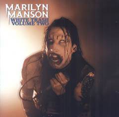 Marilyn Manson : White Trash Volume Two
